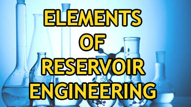 elements of reservoir engineering